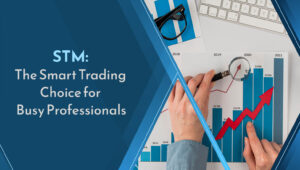 STM trading for professionals