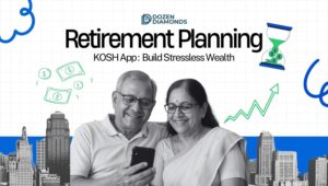 Retirement planning – Kosh App