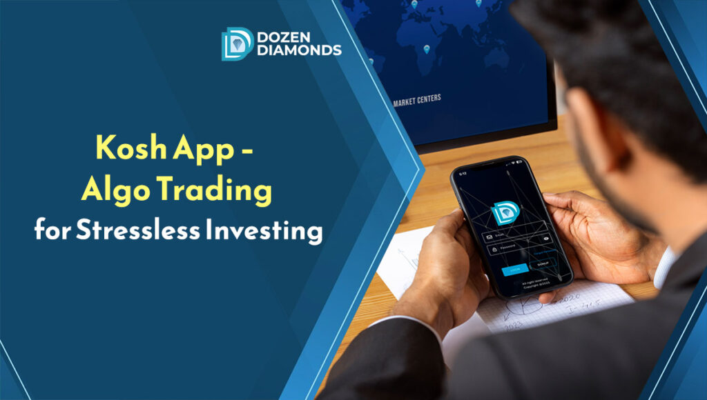 Kosh app – algo trading