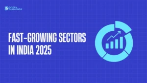 Fast-growing sectors India 2025